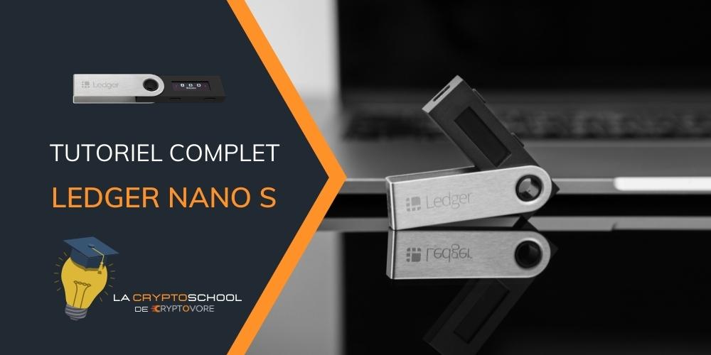 Ledger Nano S – Acheter et utiliser le wallet