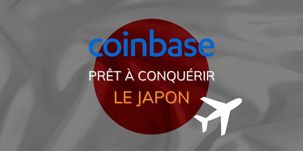 Coinbase prêt à conquérir le Japon