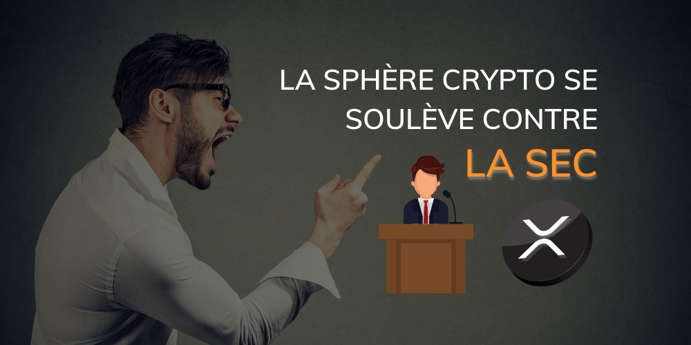 Le soulèvement de la sphère crypto contre la SEC