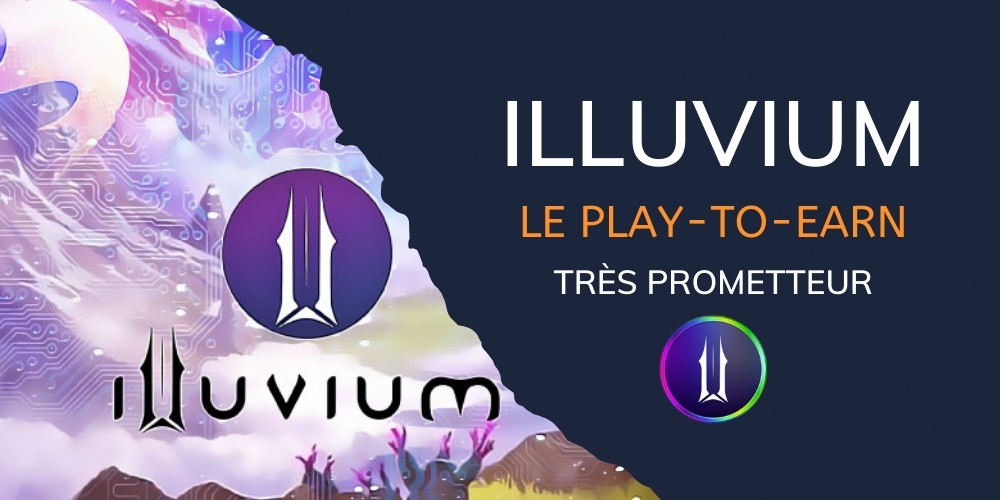 Illuvium – Le Play-to-Earn très prometteur